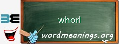 WordMeaning blackboard for whorl